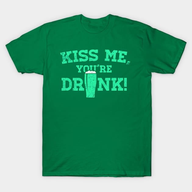 Kiss Me, You're Drunk! T-Shirt by APSketches